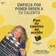 Pon tu talento en acción Curso Online