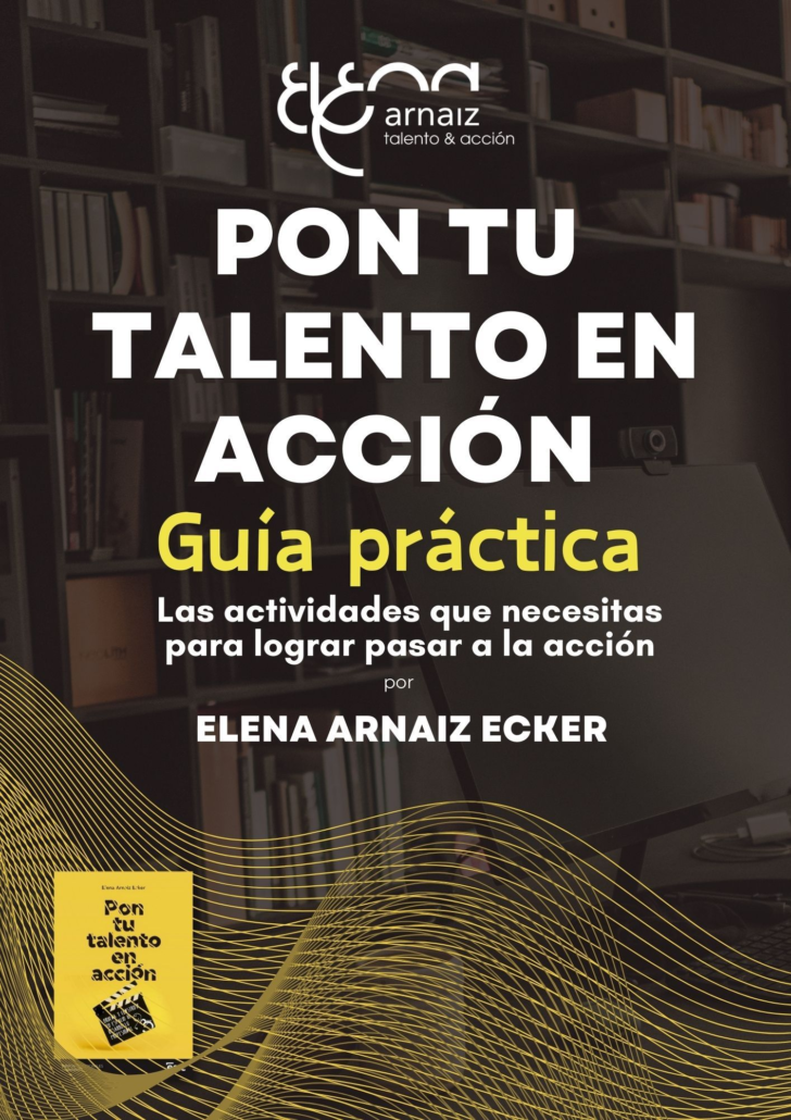 Guía Práctica de actividades Pon tu talento en Acción